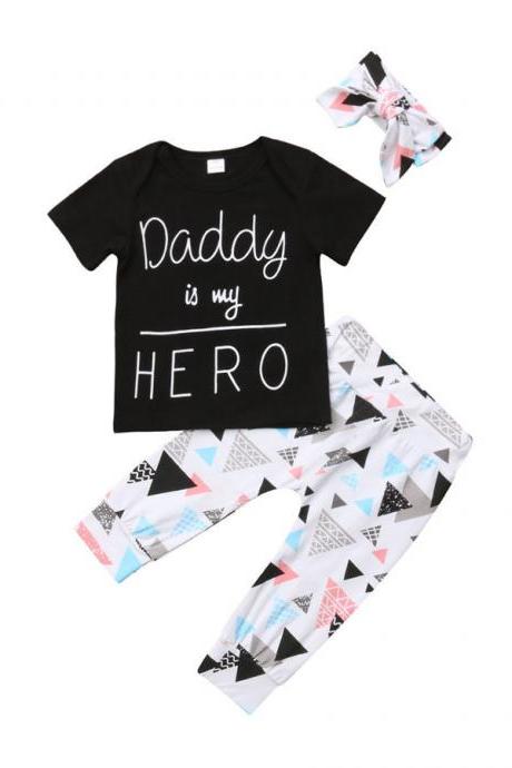  Summer Newborn Infant Baby Boy Girl Clothes Daddy is my Hero Short Sleeve T-shirt Tops+Pants+Headband Toddler Outfits Set